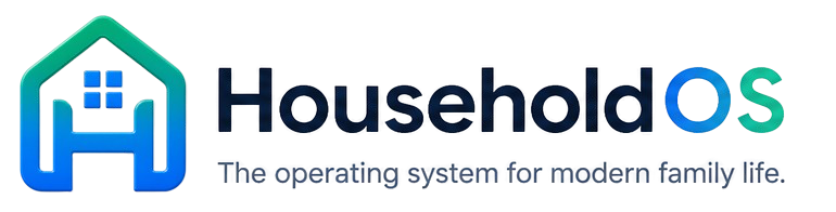 Household OS — The operating system for modern family life